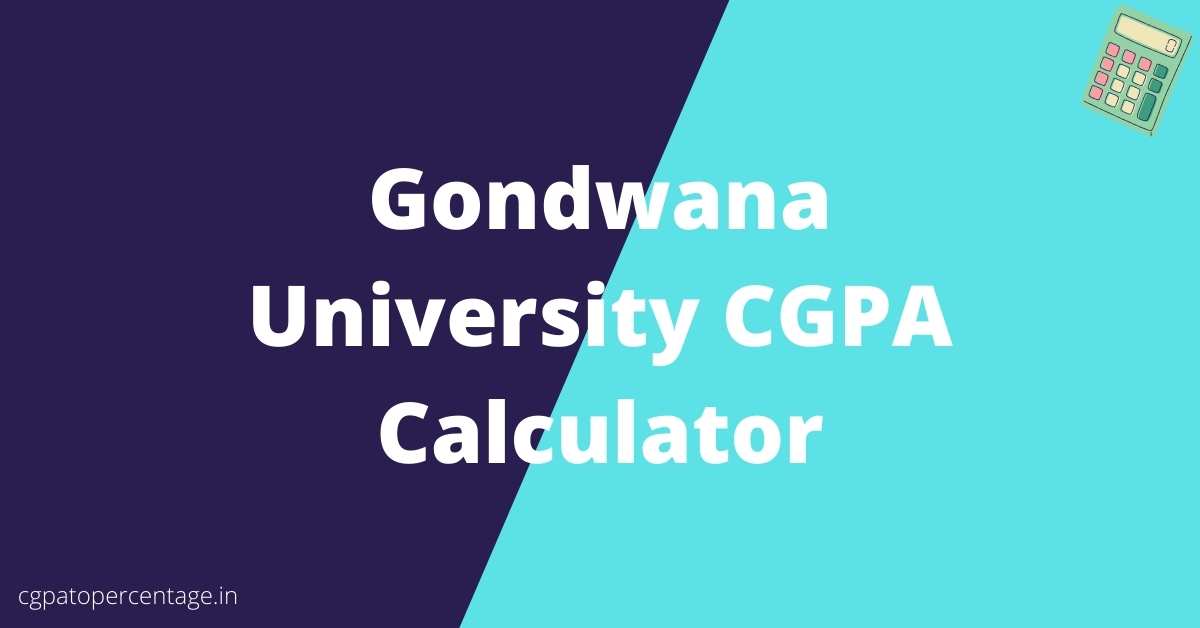 Gondwana University CGPA Calculator