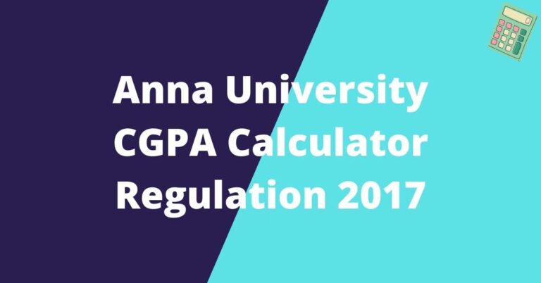 Anna University CGPA Calculator Regulation 2017 for PG