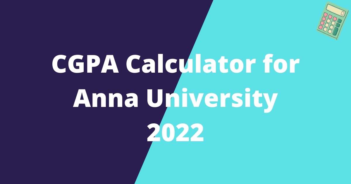 CGPA Calculator for Anna University 2022
